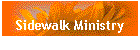 Sidewalk Ministry